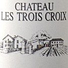 Château Les Trois Croix 2000  - Bild-0
